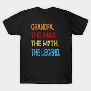 Grandpa The Man The Myth The Legend T-Shirt